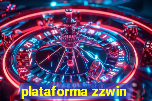 plataforma zzwin